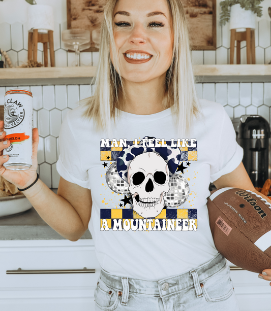 Man I feel like a Mountaineer