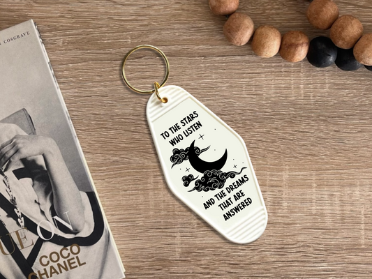 to the stars who listen and the dreams that are answered - Motel keychain