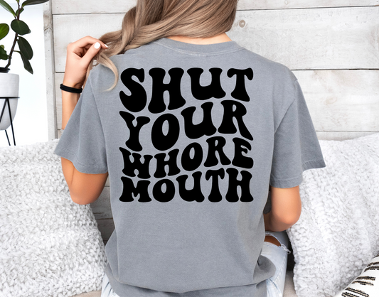Shut your whore mouth-BACK