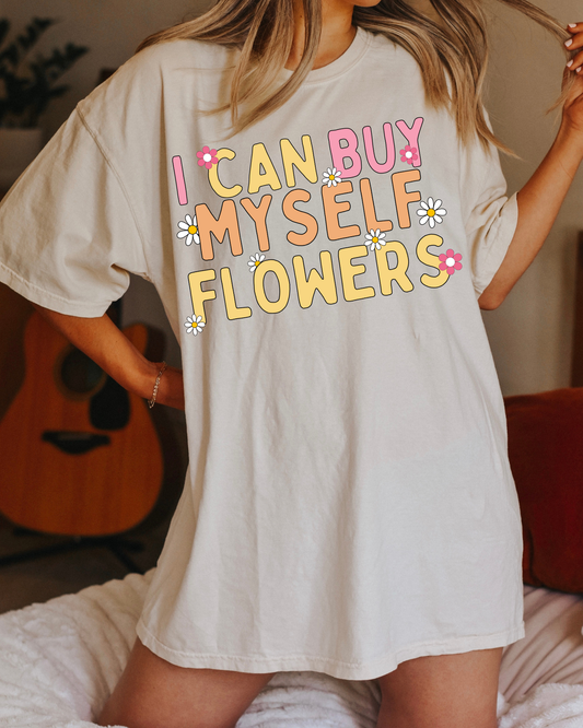 I Can Buy Myself Flowers