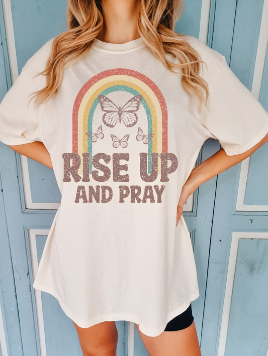 Rise up and pray