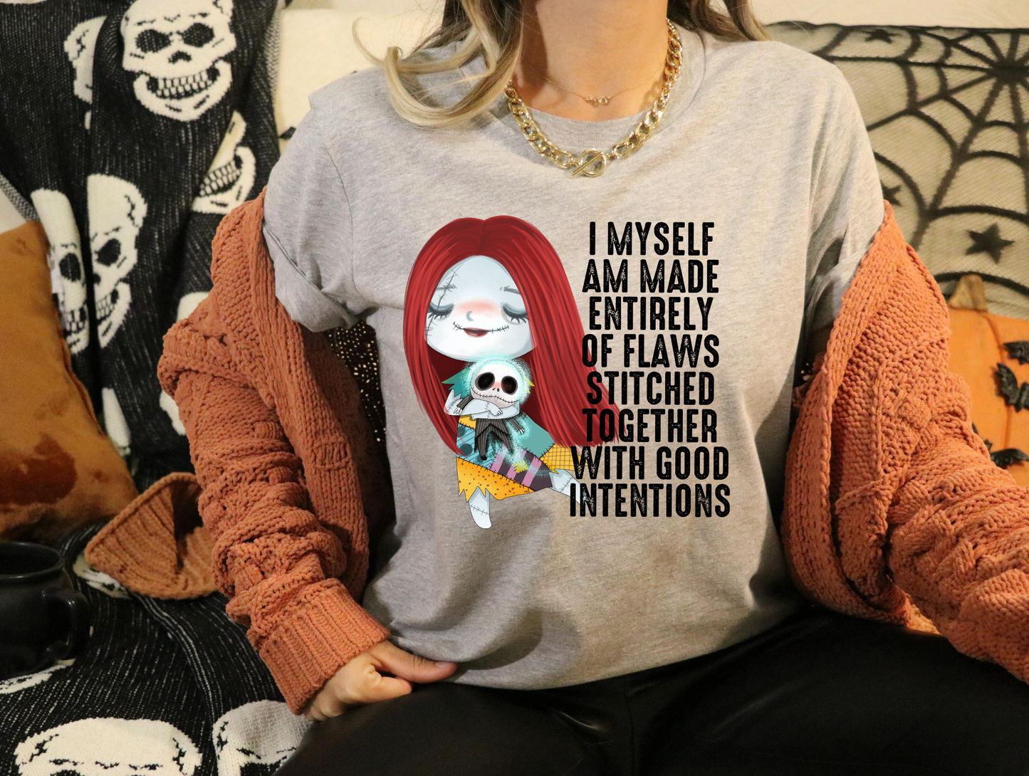 I myself am made entirely of flaws stitched together with good intentions, sally