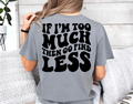 If I'm Too Much-Back
