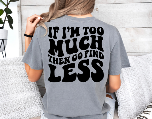 If I'm Too Much-Back