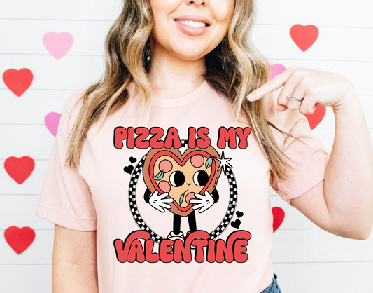 Pizza Is My Valentine