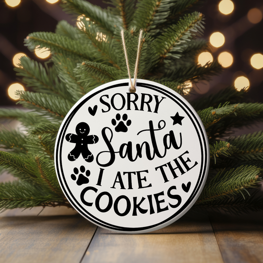 Sorry Santa I ate the Cookies - UV DTF