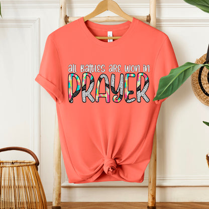 All Battles are won in Prayer