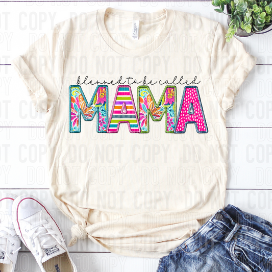 Blessed to be called Mama