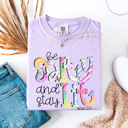 Be salty and stay lit