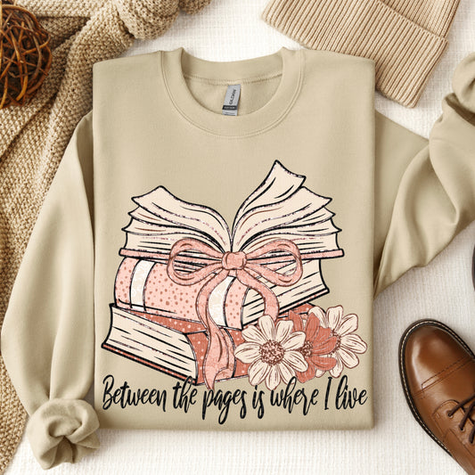 BETWEEN THE PAGES IS WHERE I LIVE