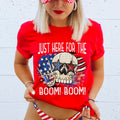 Just Here for The Boom WHITE - DTF Transfer
