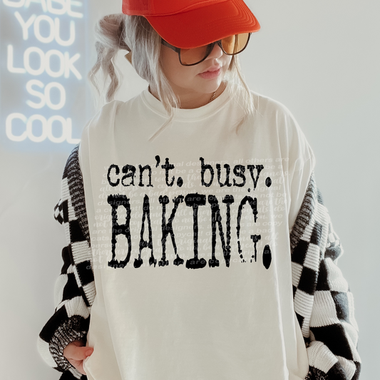 Cant. Busy. Baking