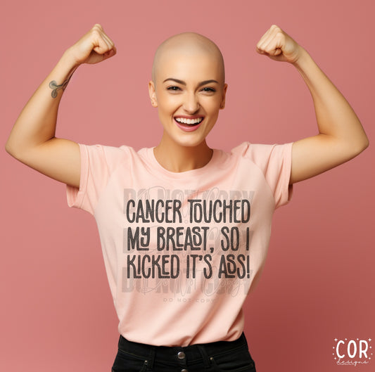Cancer Touched My Breast So I Kicked Its Ass
