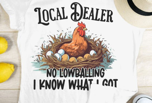 Local Dealer (I know what I got)