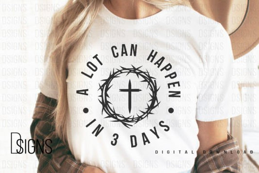 A Lot Can Happen In 3 Days Cross