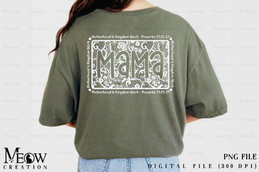 Motherhood is kingdom work (Mama)
