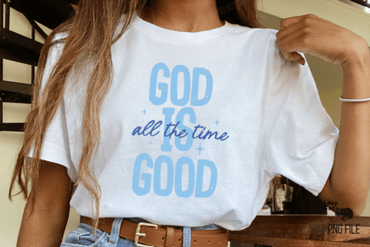 God is good all the time