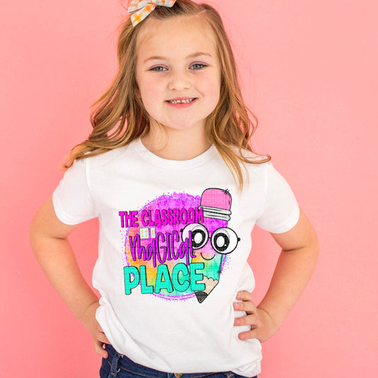Classroom Is A Magical Place -DTF Print