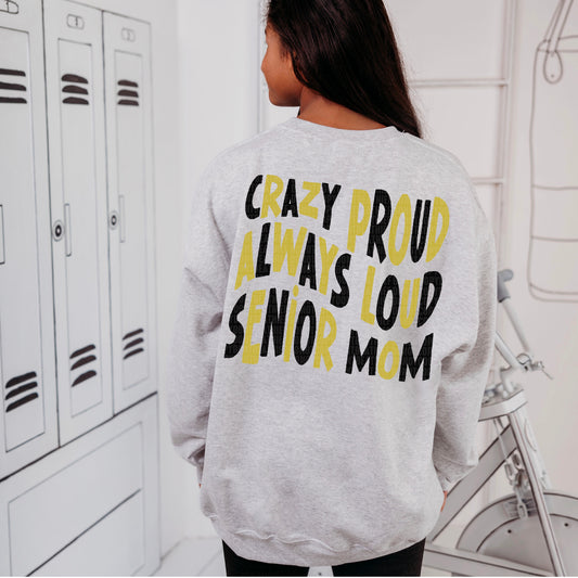 Loud Proud Senior Mom (BLK/GOLD) - DTF Transfer