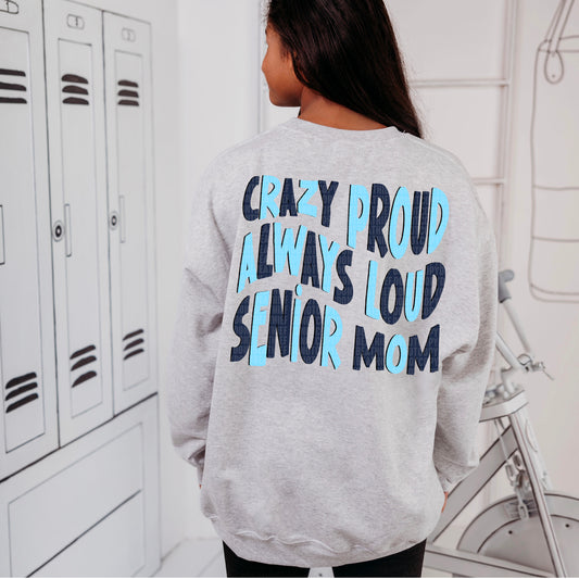 Loud Proud Senior Mom (NAVY/LT. BLUE) - DTF Transfer