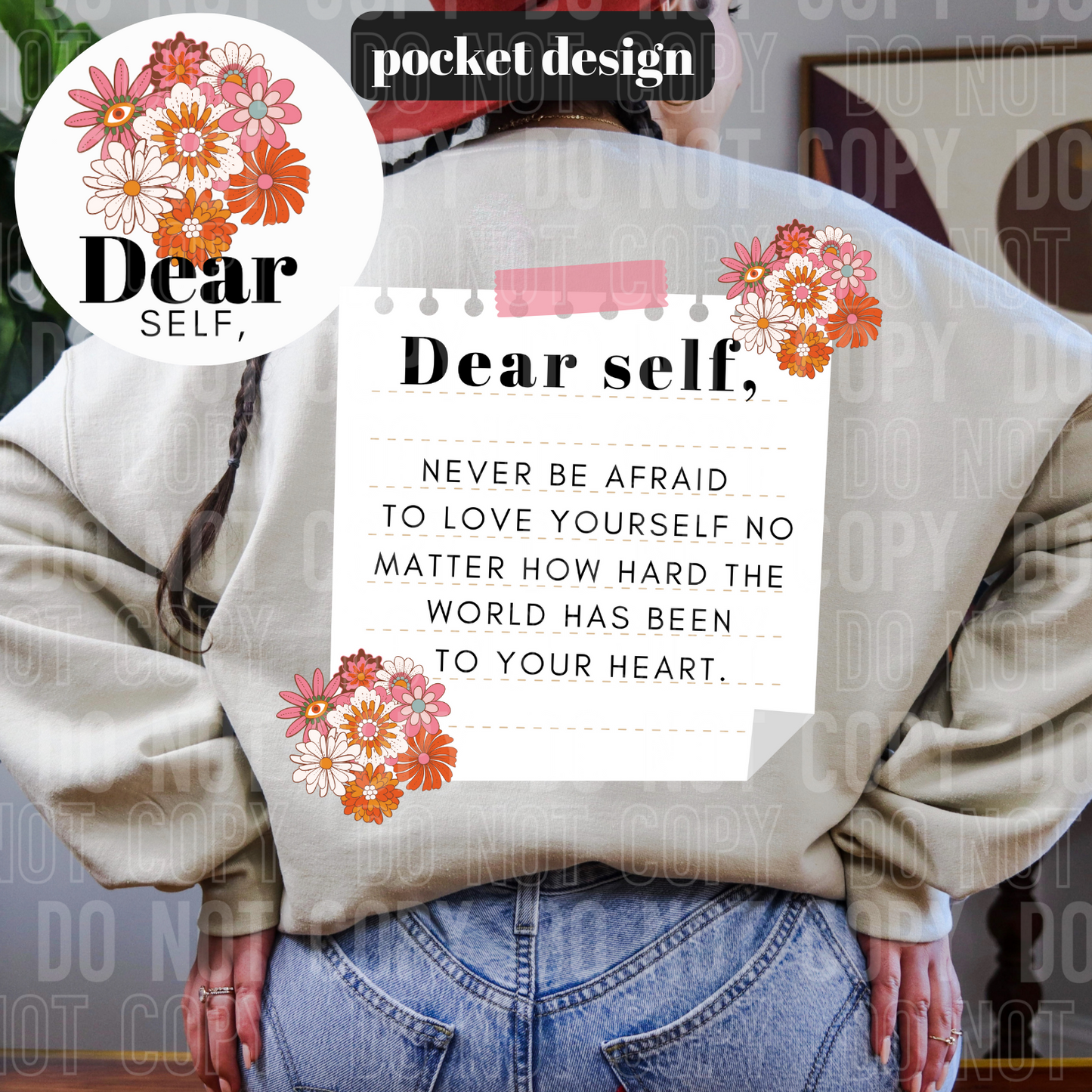 Dear self, never be afraid to love yourself no matter how hard the world has been to your heart (back)