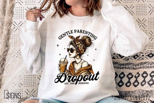 Gentle Parenting Dropout