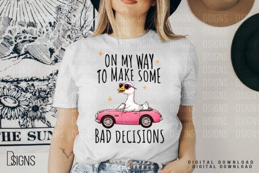 On my way to make some bad decisions