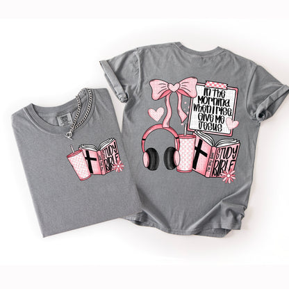 In the morning when I rise give me Jesus (back)