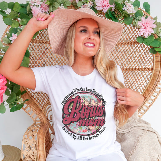So GOD Made A Bonus Mom - DTF Print