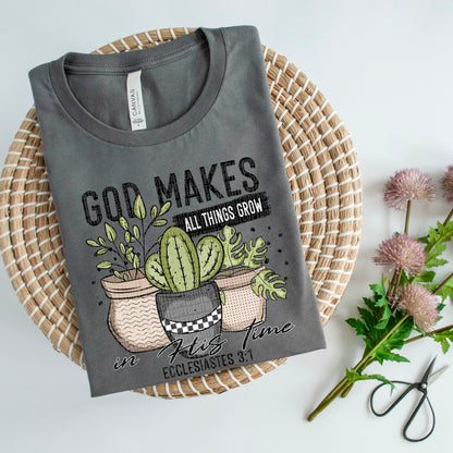 God makes all things grow