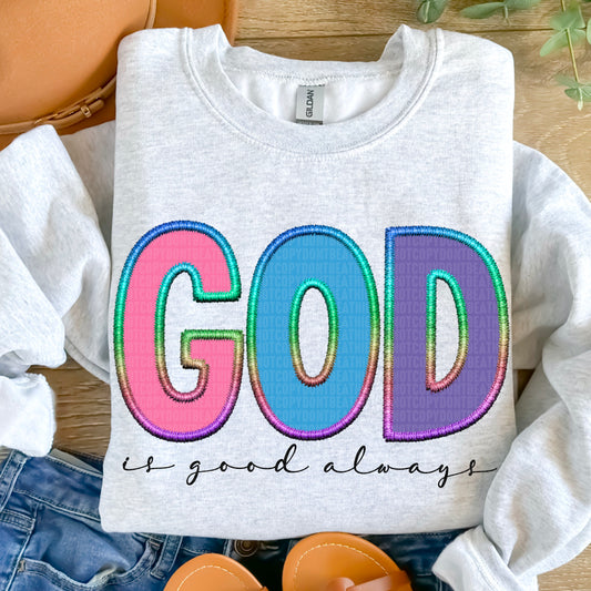 God is Good Always-Rainbow Embroidery Letters