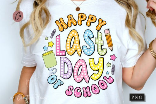 Happy last day of school