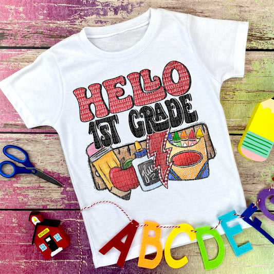 Hello First Grade Supplies Bolt -DTF Print