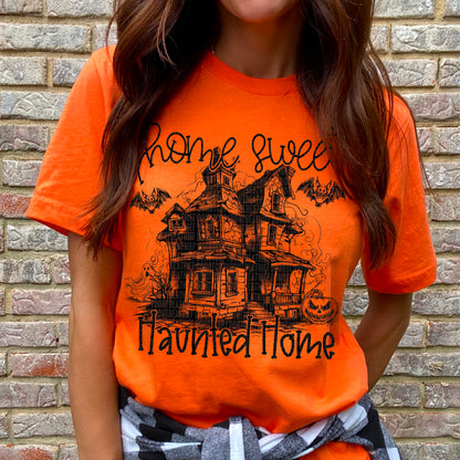 Home Sweet Haunted Home - DTF Transfer