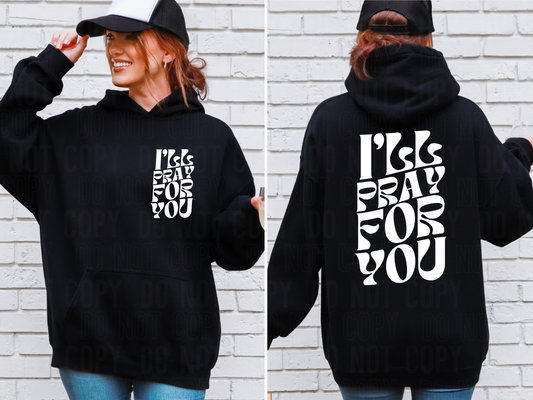 I'll pray for you -white (front)