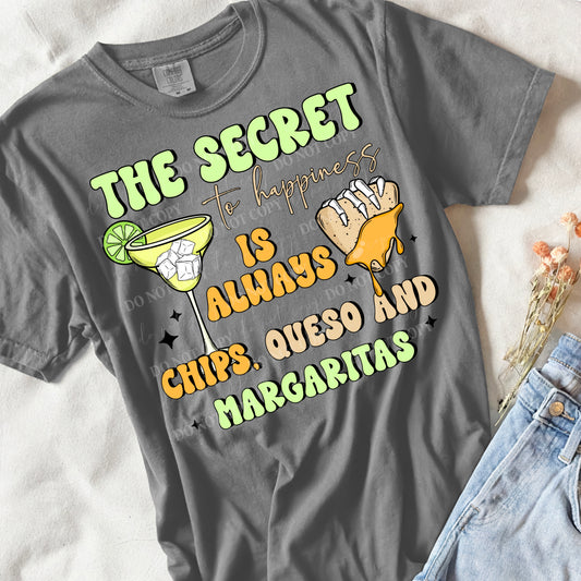The Secret To Happiness-Chips, Queso And Margaritas