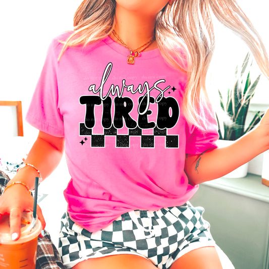 Always Tired Checker