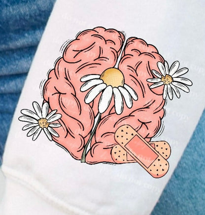 Take Care Of Yourself Flower Brain SLEEVE
