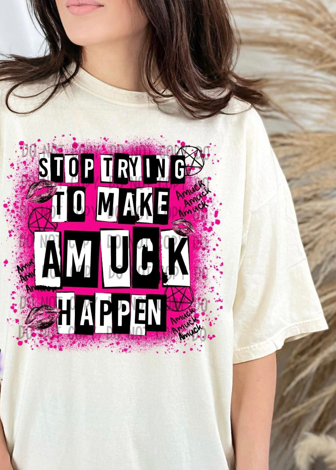 Stop trying to make amuck happen