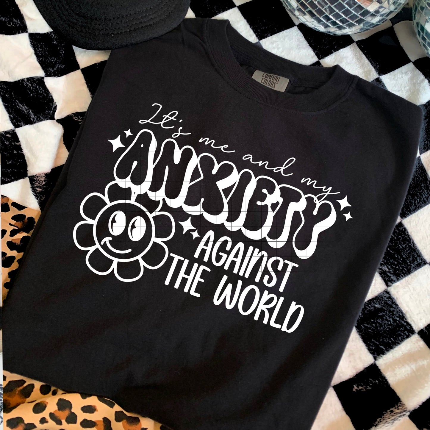 ITS ME AND MY ANXIETY AGAINST THE WORLD