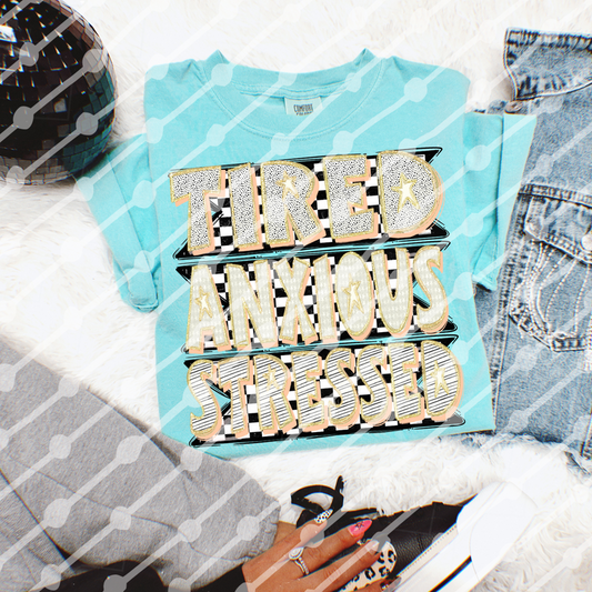 Tired Anxious Stressed