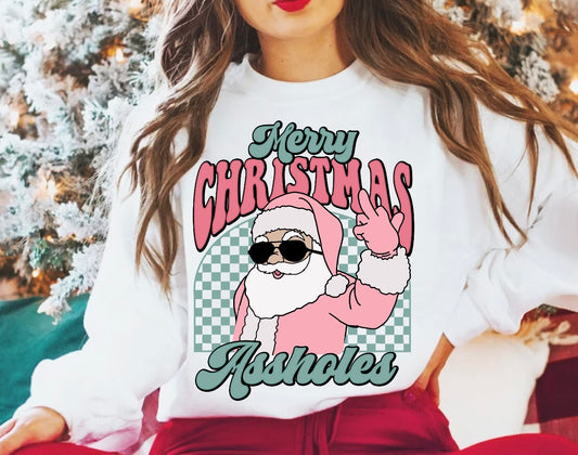 Merry Christmas Assholes
