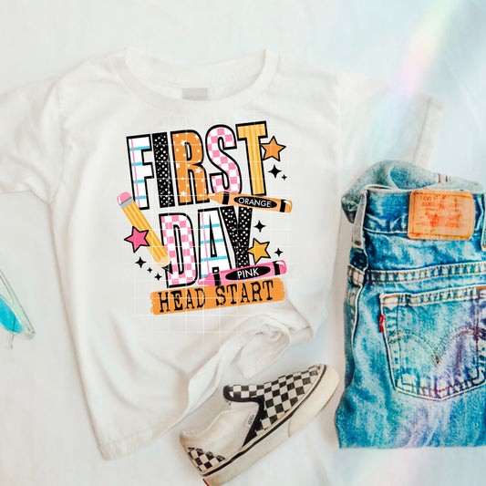 First Day Of Head Start (pink)