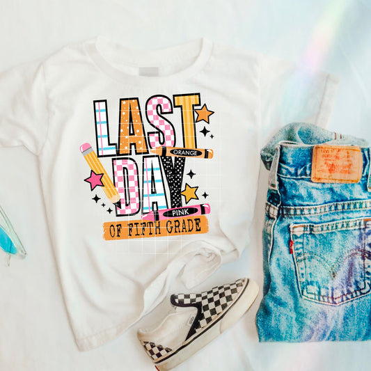 Last day Of Fifth Grade (pink)