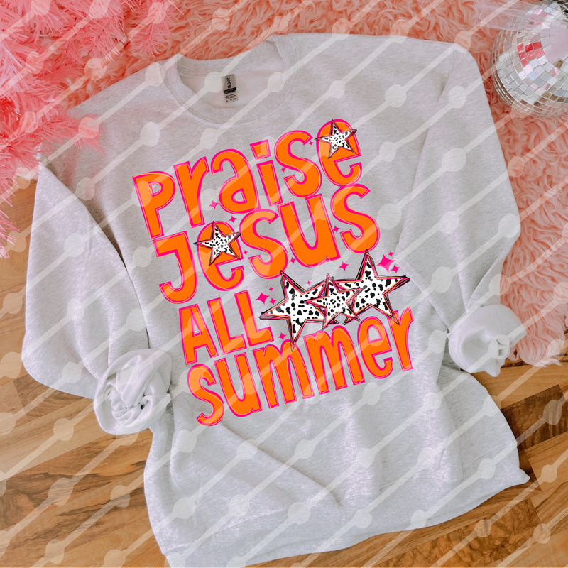 Praise Jesus all summer