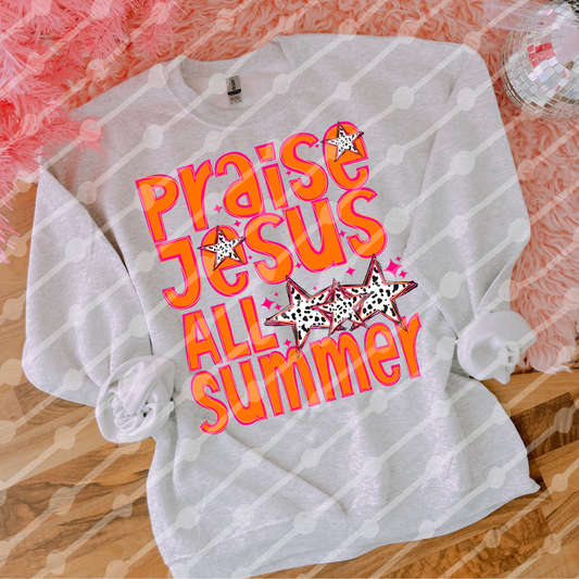 Praise Jesus all summer