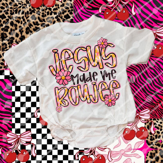 Jesus made me Boujee