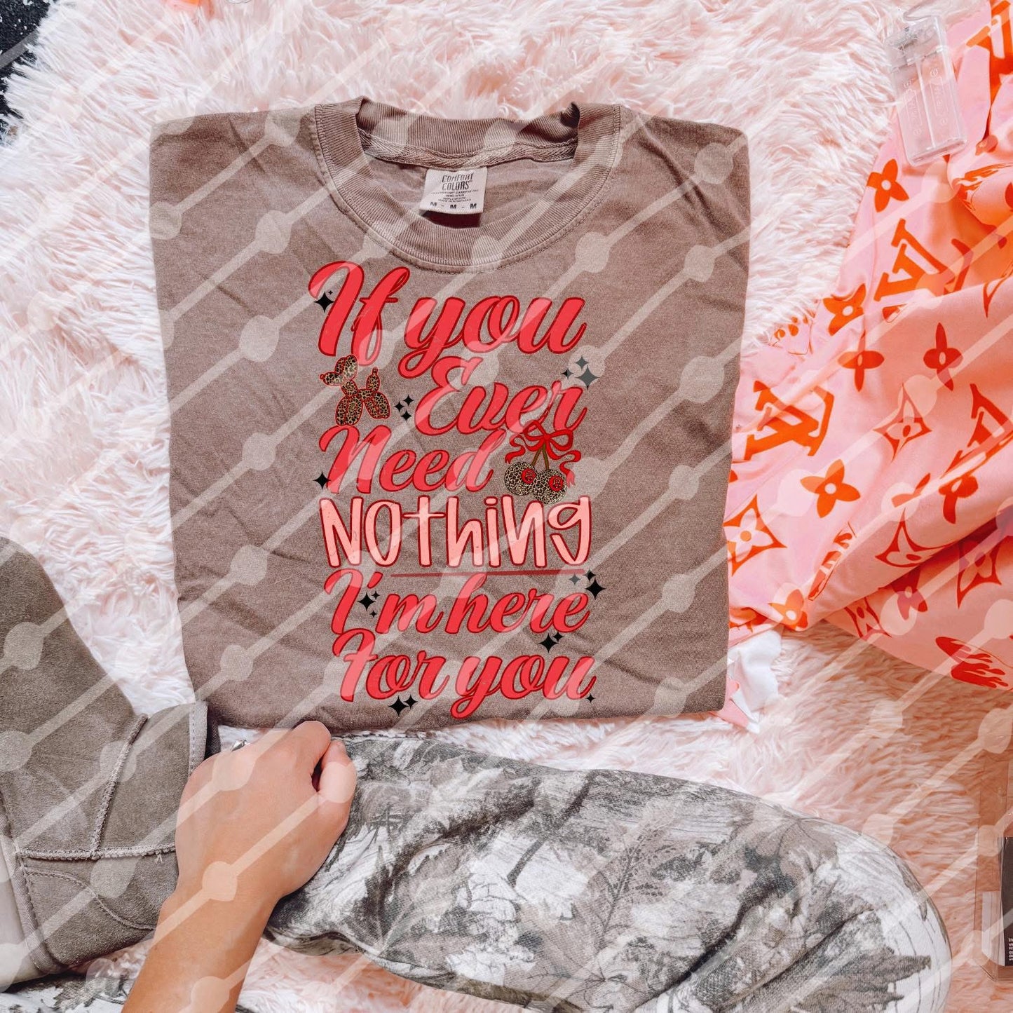 If you ever need nothing I'm here for you