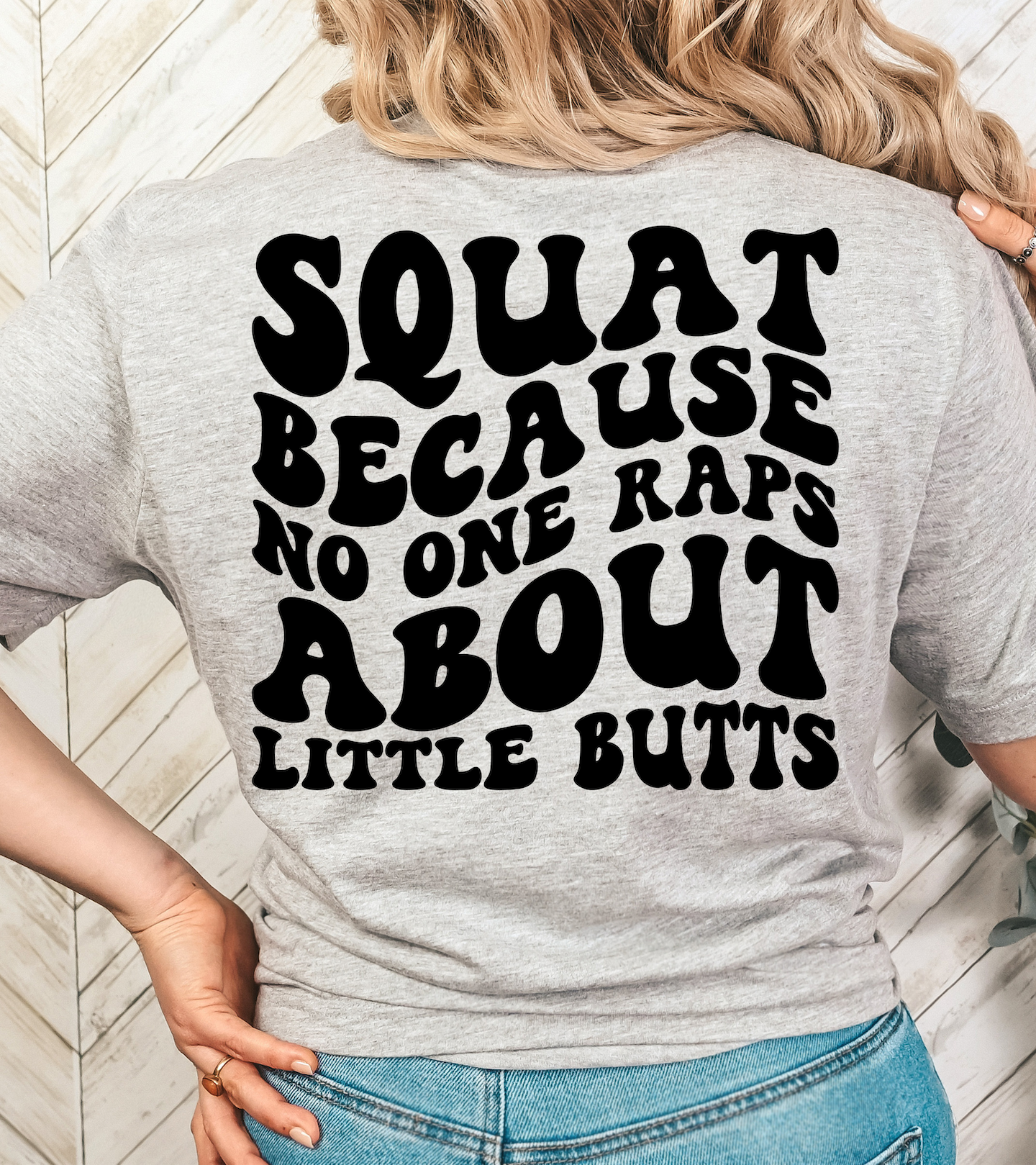Squat Because No One Raps About Little Butts - Black - Back