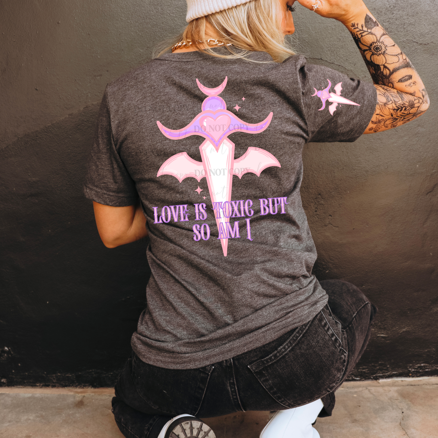 Love Is Toxic But So Am I-PINK BACK
